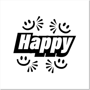 Happy being happy typographic logo design Posters and Art